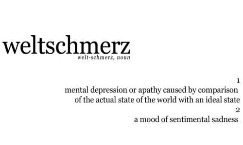 weltschmerz